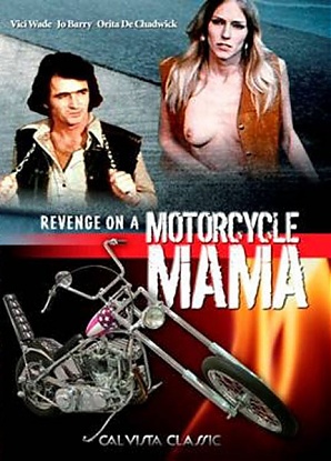 Revenge On A Motorcycle Mama